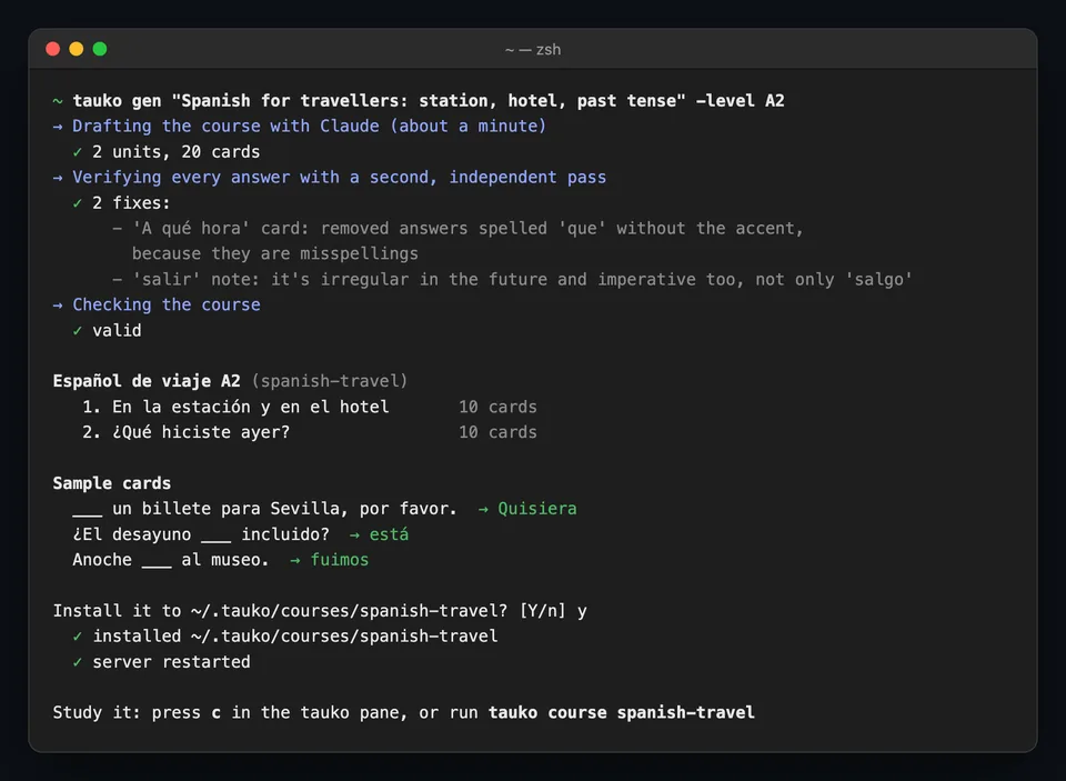 tauko gen output: drafting, two fixes from the verification pass, the course outline and the install step